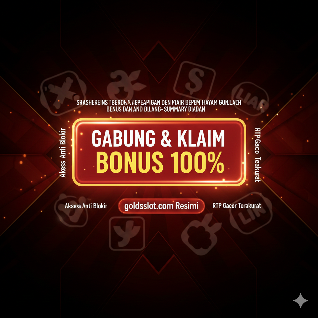 Gambar kesimpulan berupa ajakan bertindak (Call to Action). Fokus utama adalah tombol besar 'GABUNG & KLAIM BONUS 100%' dengan efek cahaya neon yang menonjol. Latar belakang menampilkan sedikit siluet ikon game slot populer (seperti scatter atau lambang wild). Di sekeliling tombol, teks persuasif seperti 'Akses Anti Blokir', 'RTP Gacor Terakurat', dan 'goldsslot.com Resmi' ditulis singkat. Warna dominan merah dan emas untuk menciptakan urgensi dan keinginan untuk segera mendaftar.